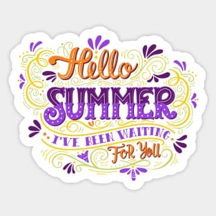 Hello summer. I have been waiting for you. Sticker
